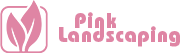 Pink Landscaping
